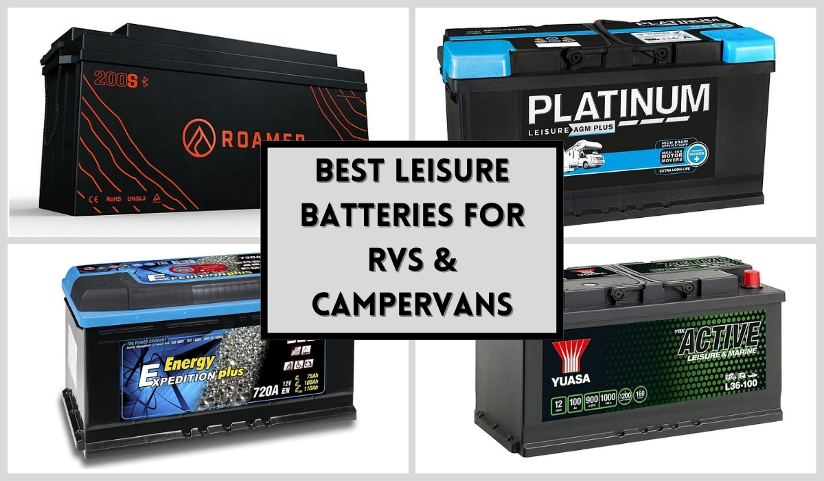 10 Best Leisure Batteries For RVs & Campervans in 2023